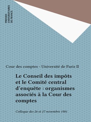 cover image of Le Conseil des impôts et le Comité central d'enquête